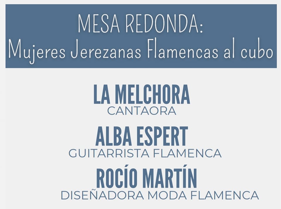 Cartel o imagen de Mujeres Jerezanas Flamencas al cubo · Mesa redonda y actuación con motivo del Día Internacional de la Mujer