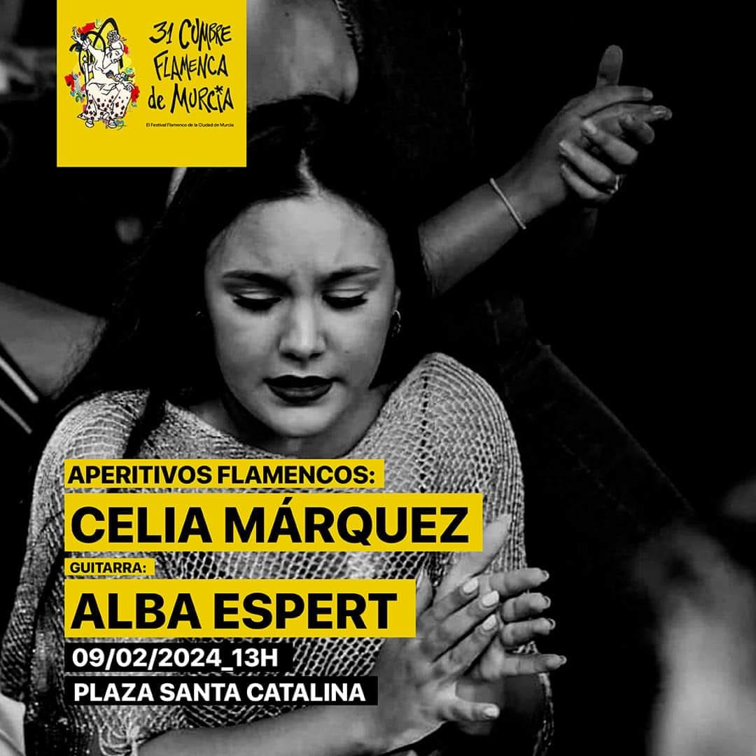 Cartel o imagen de 31 Cumbre Flamenca de Murcia · Aperitivos Flamencos · Acompañando el cante de Celia Jiménez Márquez