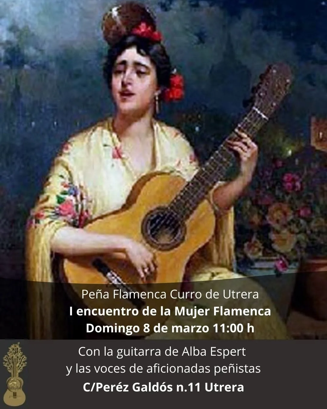 Cartel o imagen de Primer Encuentro de la Mujer Flamenca en Utrera · Con la guitarra de Alba Espert y las voces de aficionadas peñistas