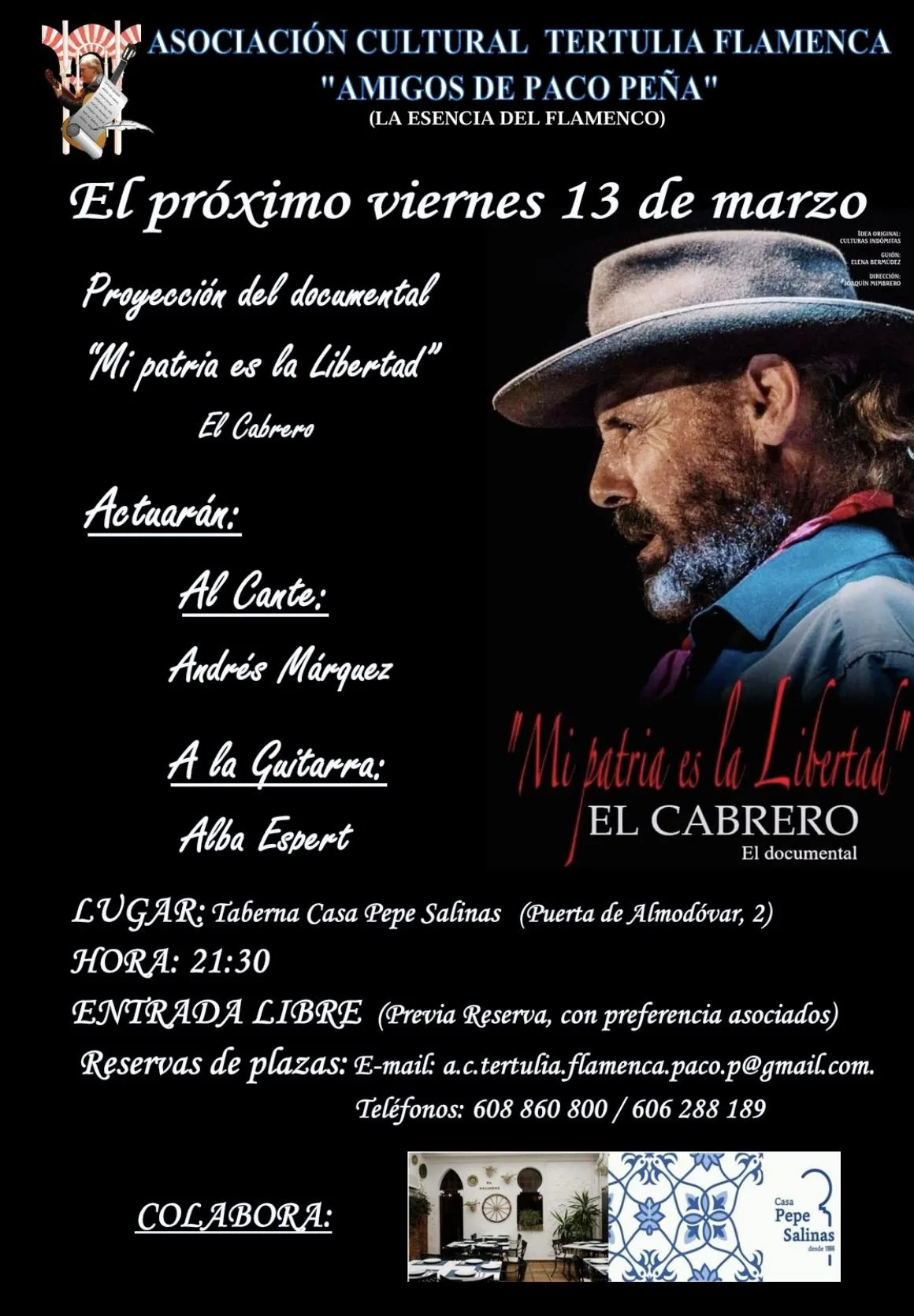 Cartel o imagen de Recital Flamenco "Homenaje al Cabrero" · Proyección del documental "Mi patria es la libertad" · Al cante: Andrés Márquez · Al toque: Alba Espert